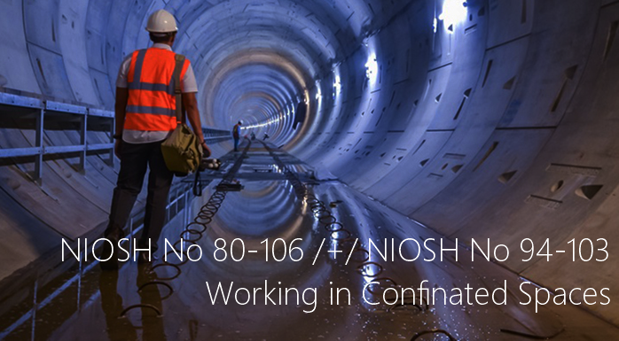 NIOSH No 80 106   NIOSH No 94 103 Working in Confinated Spaces