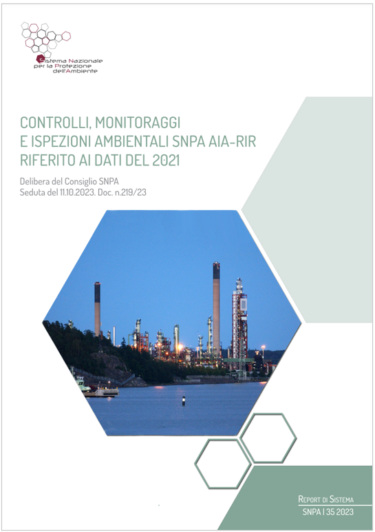 Rapporto controlli  monitoraggi e ispezioni ambientali SNPA AIA RIR   2021