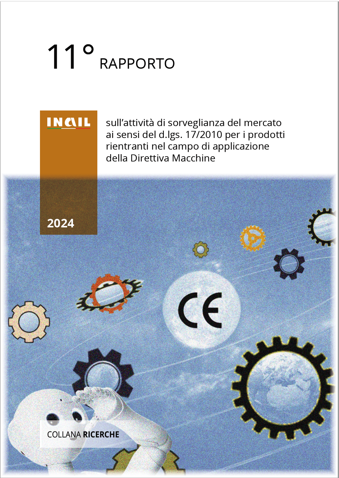 11  Rapporto sull attivit  di sorveglianza del mercato Direttiva Macchine