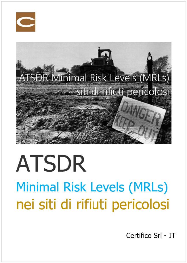 ATSDR Minimal Risk Levels  MRLs  nei siti di rifiuti pericolosi