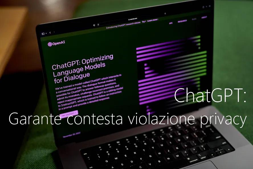 ChatGPT   Il Garante contesta violazione privacy