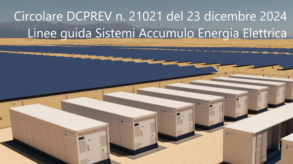 Circolare DCPREV n  21021 del 23 dicembre 2024   Linee guida Sistemi di Accumulo di Energia Elettrica BESS