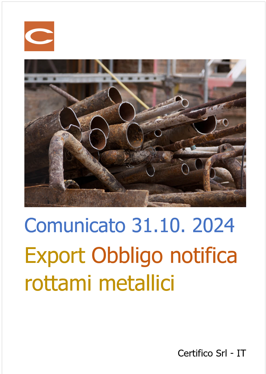 Comunicato 31 ottobre 2024   Export  Obbligo notifica rottami metallici