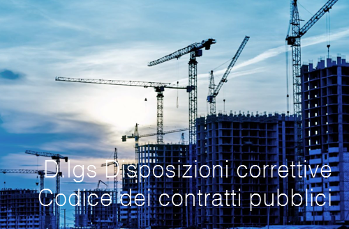 D lgs Disposizioni integrative e correttive Codice dei contratti pubblici