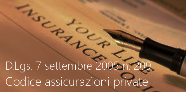 Decreto Legislativo 7 settembre 2005 n  209   Codice assicurazioni private