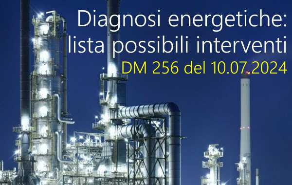 Diagnosi energetiche   lista interventi possibili   DM 256 del 10 luglio 2024