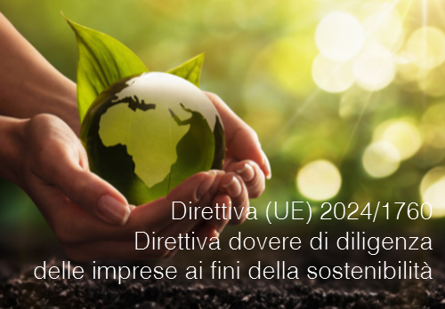 Direttiva  UE  2024 1760 Direttiva dovere di diligenza delle imprese ai fini della sostenibilit 