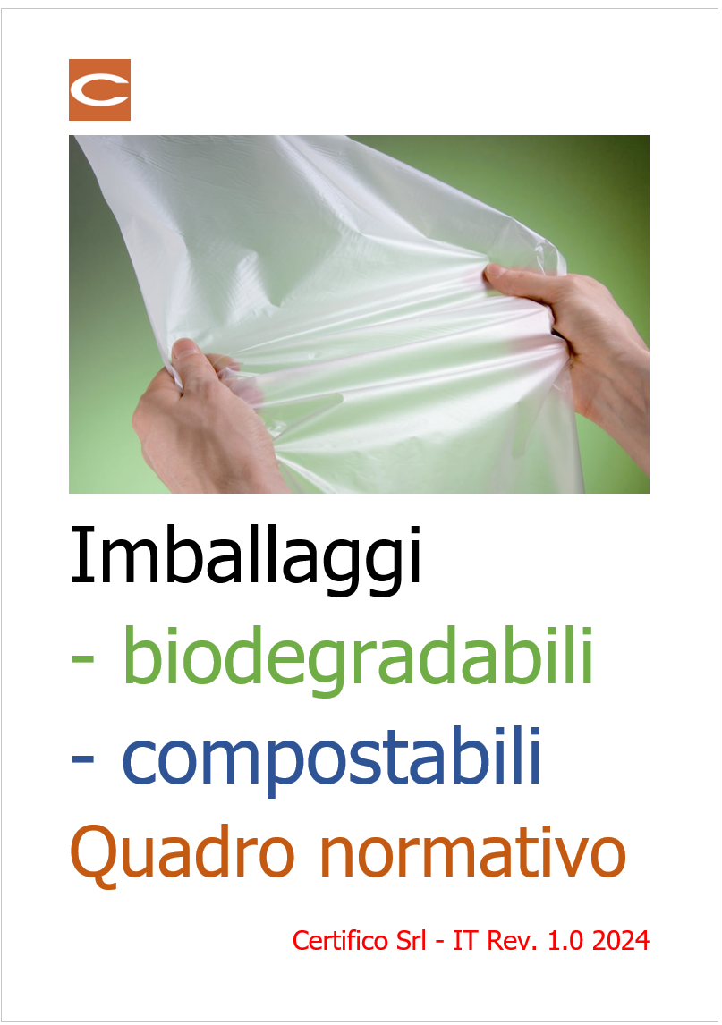 Imballaggi biodegradabili e compostabili quadro normativo