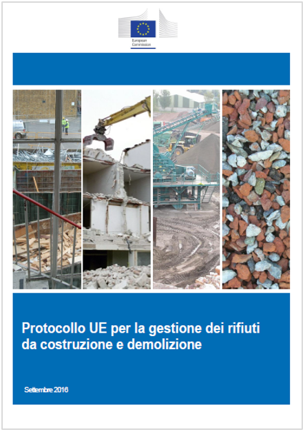 Protocollo UE gestione dei rifiuti da costruzione e demolizione