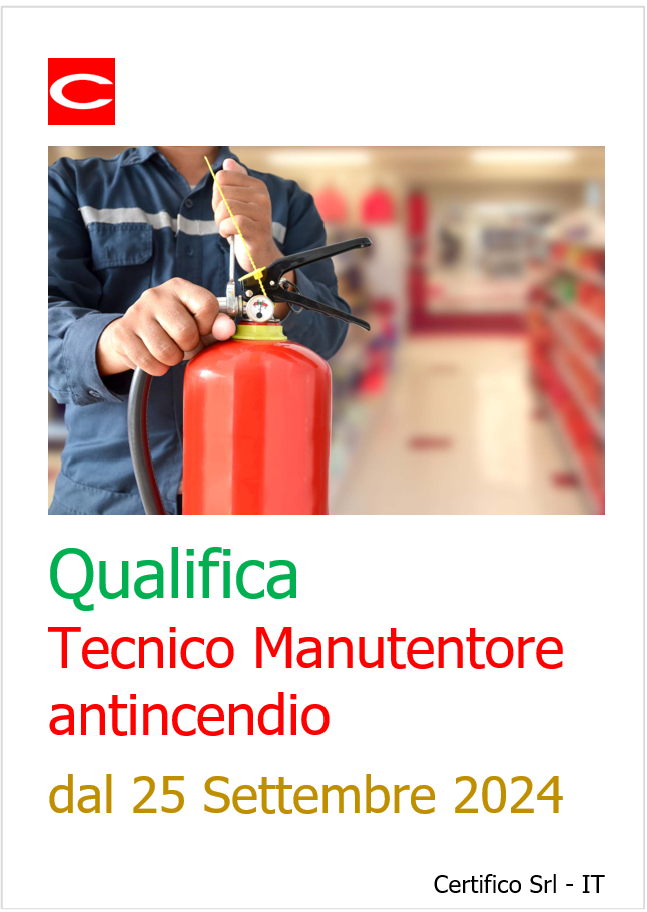 Qualifica Tecnico Manutentore Antincendio   obbligo dal 25 Sett  2024