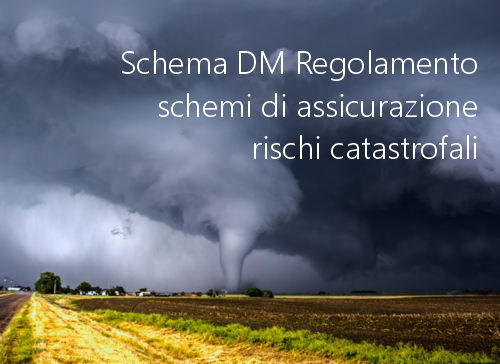 Schema DM Regolamento schemi di assicurazione rischi catastrofali