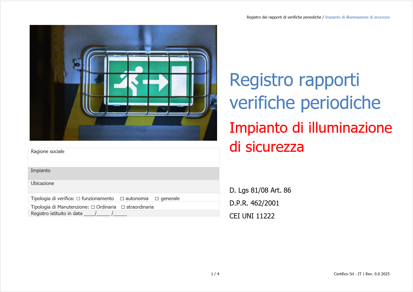 Registro rapporti verifiche periodiche Impianto di illuminazione di sicurezza