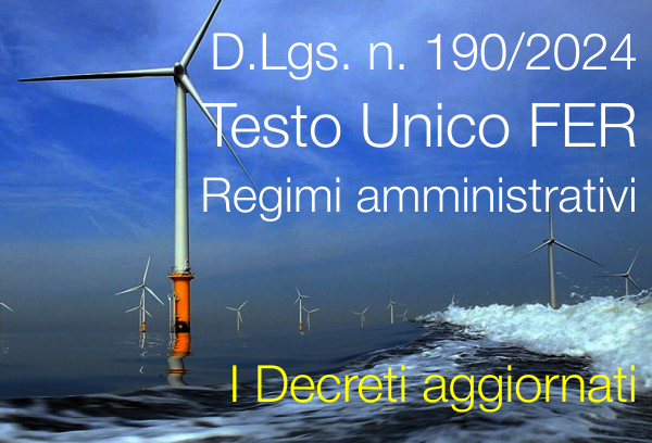 D Lgs  n  190 2024 Testo Unico FER  Regimi amministrativi    I Decreti aggiornati