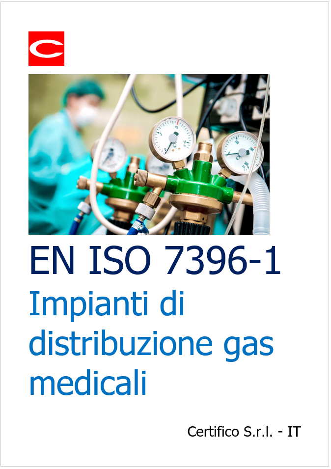 EN ISO 7396 1 Impianti di distribuzione gas medicali EN ISO 7396 1 Impianti di distribuzione gas medicali