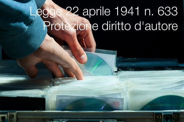 Legge 22 aprile 1941 n  633   Protezione del diritto d autore