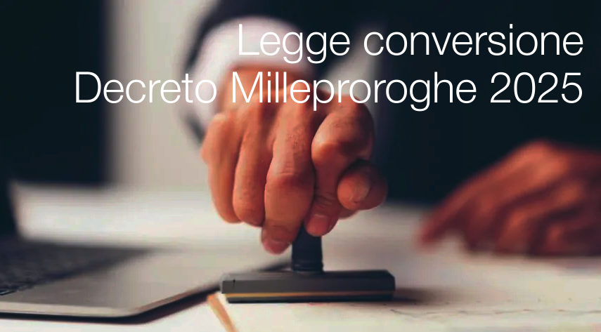 Legge conversione Decreto Milleproroghe 2025