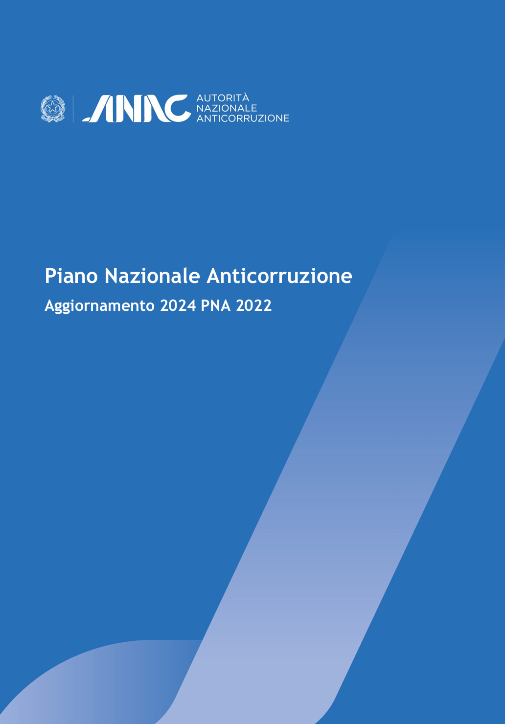 Piano Nazionale Anticorruzione  PNA    ANAC 2024