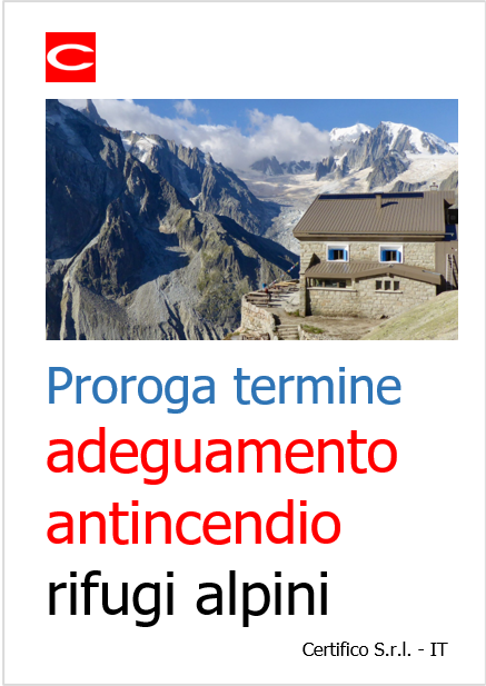 Proroga termine adeguamento antincendio rifugi alpini