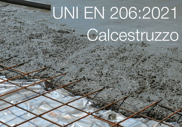 UNI EN 206 2021   Calcestruzzo