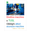 Direttiva macchine e TUSL: Obblighi attori