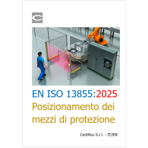 EN ISO 13855 Posizionamento dei mezzi di protezione
