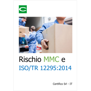 Rischio MMC e ISO/TR 12295:2014