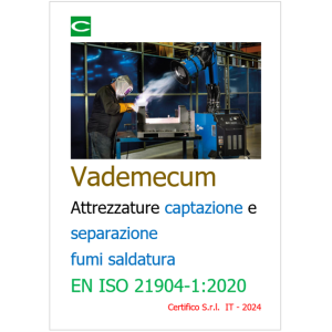 Vademecum Attrezzature captazione e separazione fumi saldatura EN ISO 21904-1 2020