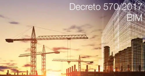 Decreto 570 2017 BIM Decreto 570 2017 BIM