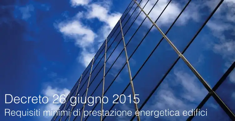 Decreto 26 giugno 2015 Decreto 26 giugno 2015