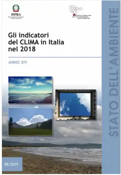 Gli indicatori del Clima in Italia 2018 Gli indicatori del Clima in Italia 2018