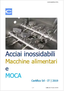 Acciai inossidabili Macchine alimentari e MOCA