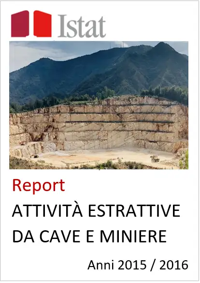 Report attivita  estrattive da cave e miniere 2015 2016 ISTAT