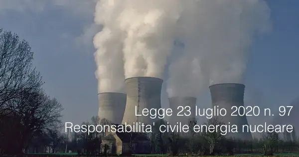 Responsabilita civile nel campo dell energia nucleare Responsabilita civile nel campo dell energia nucleare