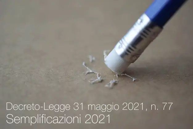 Decreto Legge 31 maggio 2021 n  77  Semplificazioni 2021 