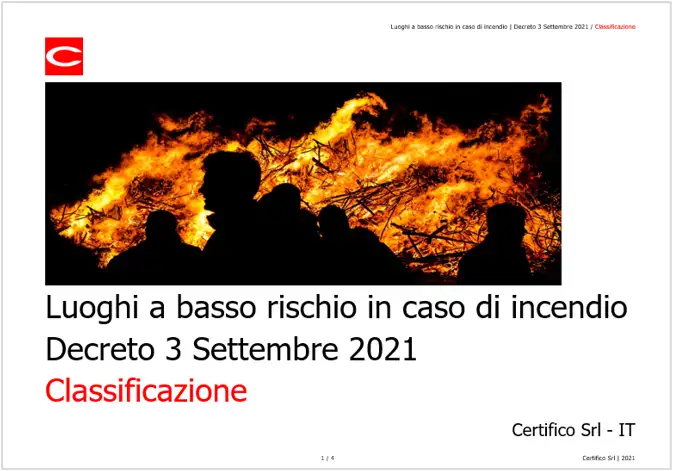 Luoghi a basso rischio in caso di incendio Decreto 3 Settembre 2021 Classificazione Luoghi a basso rischio in caso di incendio Decreto 3 Settembre 2021 Classificazione