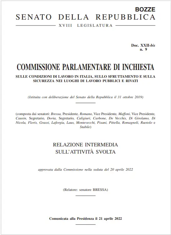 Commissione Parlamentare di Inchiesta Condizioni di lavoro sfruttamento sicurezza nei luoghi di lavoro Relazione intermedia del 20 aprile 2022 Commissione Parlamentare di Inchiesta Condizioni di lavoro sfruttamento sicurezza nei luoghi di lavoro Relazione intermedia del 20 aprile 2022