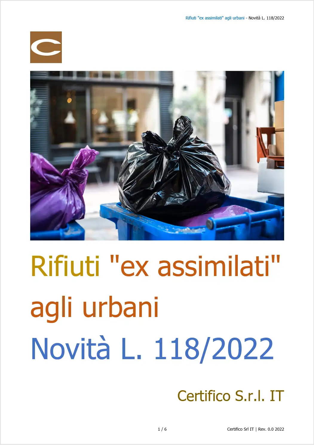 Rifiuti "ex assimilati" agli urbani - Novità L. 118/2022