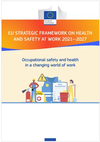 EU strategic framework on health and safety at work 2021 2027 EU strategic framework on health and safety at work 2021 2027