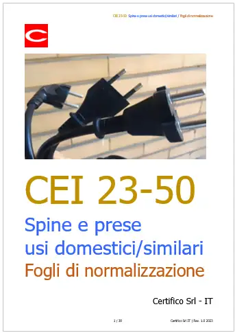 CEI 23 50 Prescrizioni Spine e prese usi domesticiim smilari e fogli di normalizzazione CEI 23 50 Prescrizioni Spine e prese usi domesticiim smilari e fogli di normalizzazione
