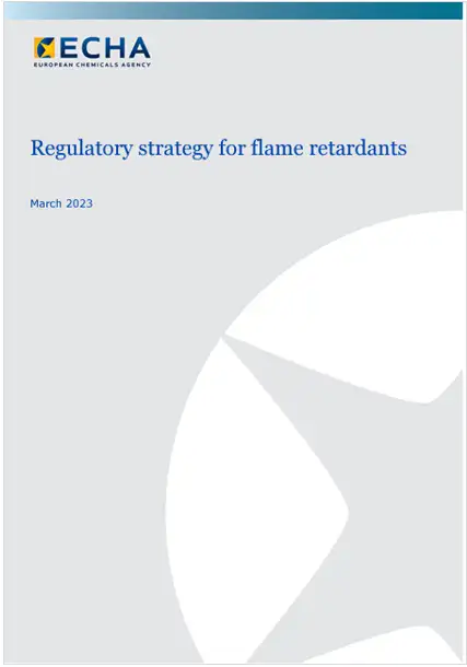 Regulatory strategy for flame retardants Regulatory strategy for flame retardants