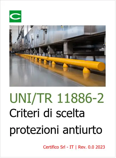 UNI TR 11886 2 Criteri di scelta protezioni antiurto UNI TR 11886 2 Criteri di scelta protezioni antiurto