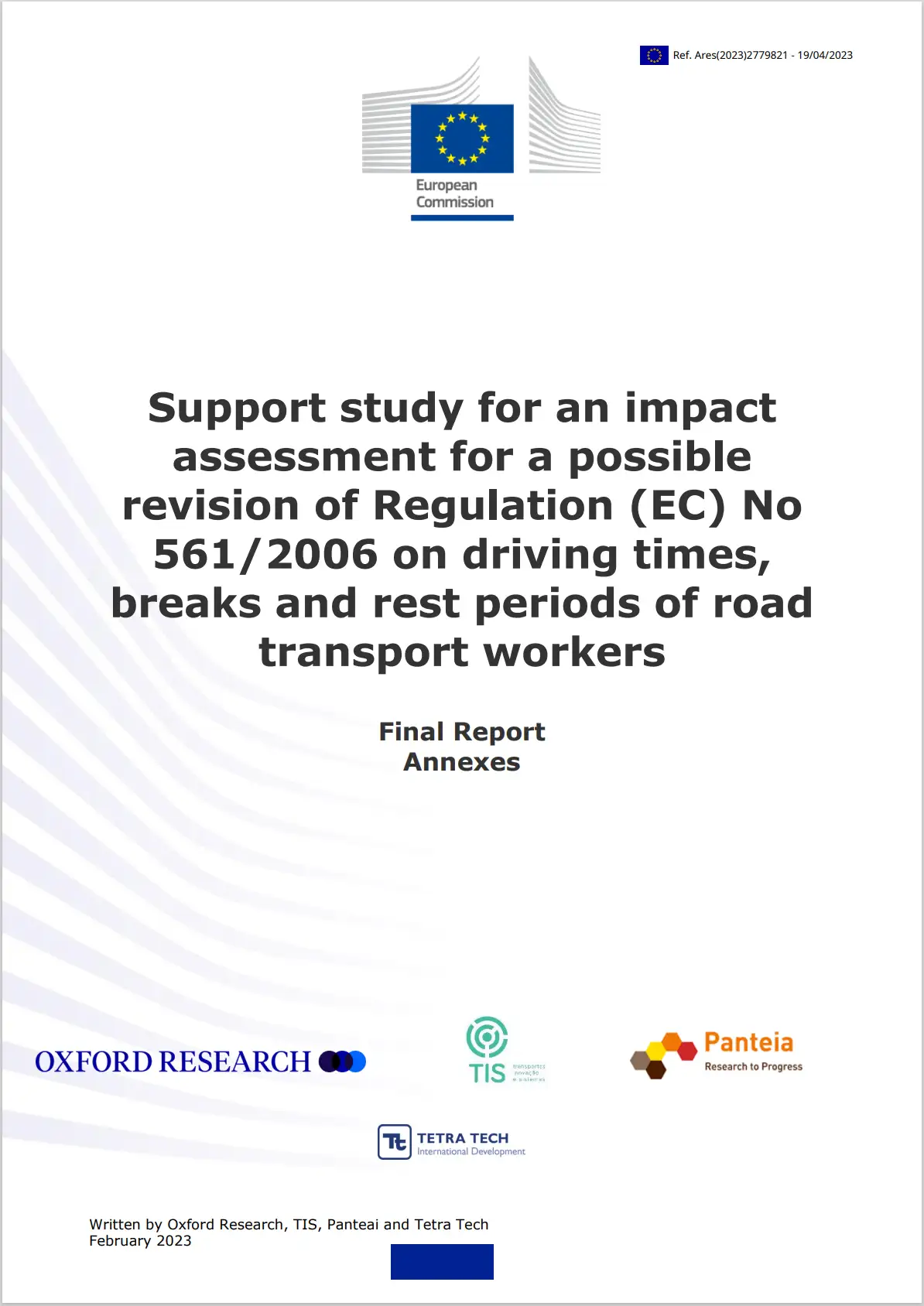 Support study revision of Regulation EC n 561 2006 Support study revision of Regulation EC n 561 2006