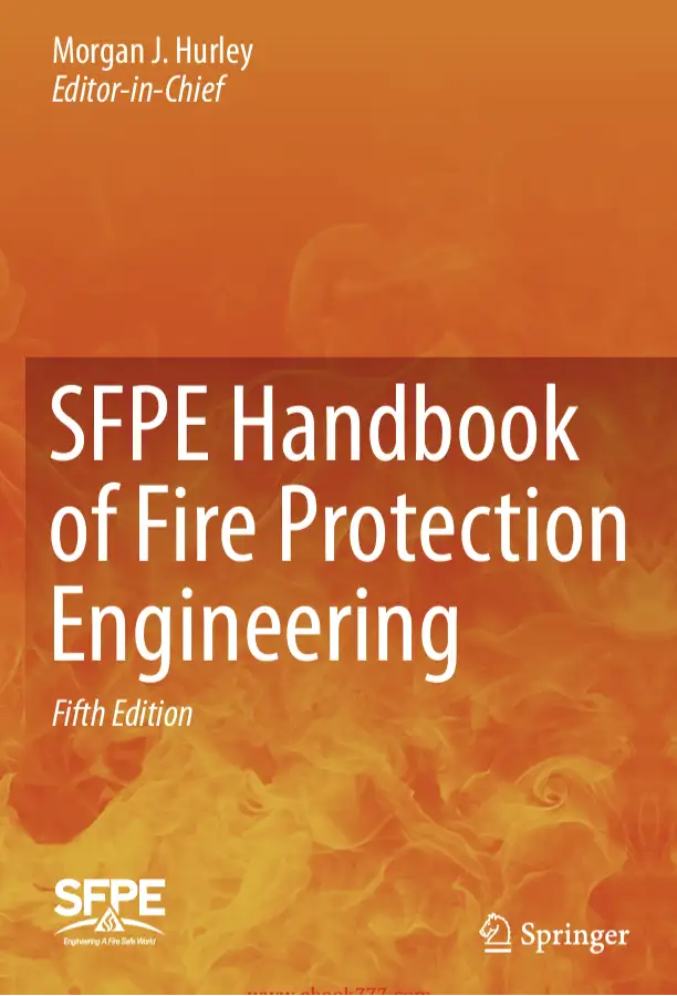 SFPE Handbook of Fire Protection Engineering 5th ed  2016