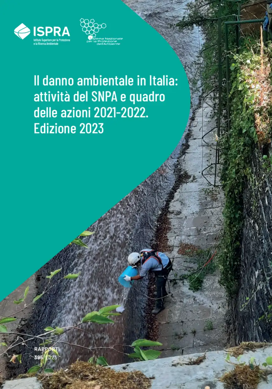 Il danno ambientale in Italia attivit del SNPA e quadro delle azioni 2021 2022 Il danno ambientale in Italia attivit del SNPA e quadro delle azioni 2021 2022
