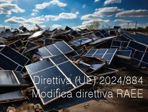 Direttiva UE 2024 884 Modifica direttiva RAEE Direttiva UE 2024 884 Modifica direttiva RAEE
