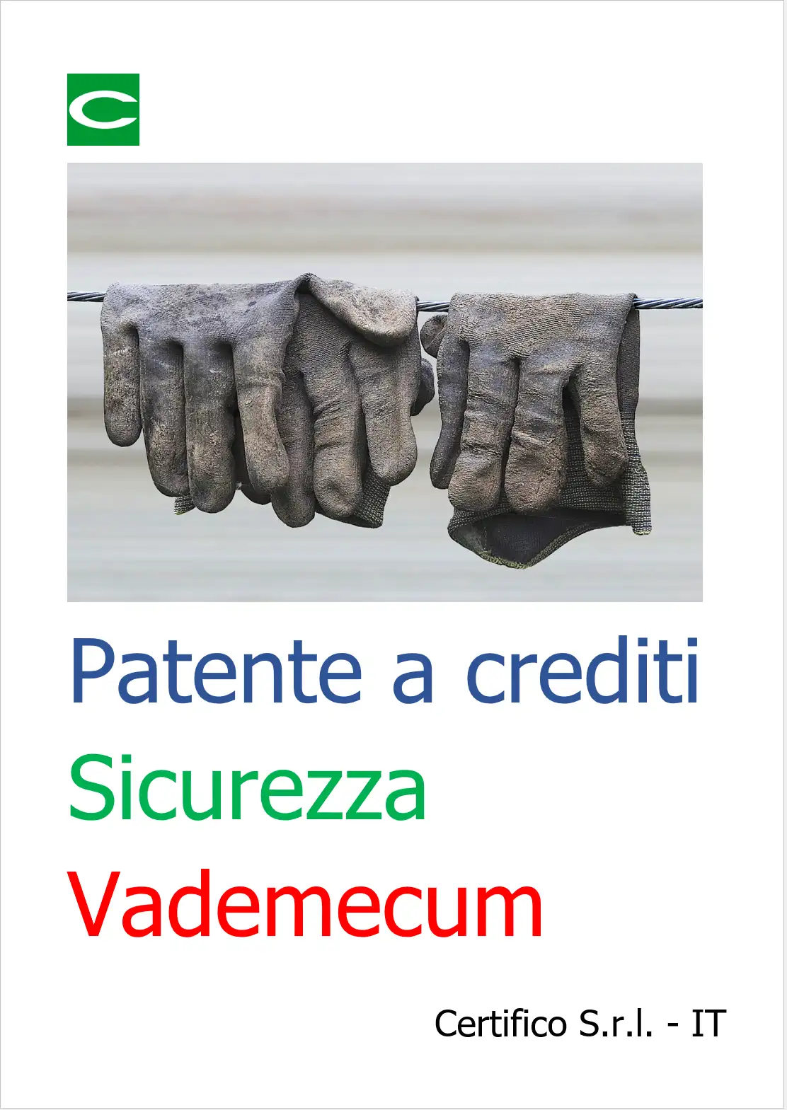 Patente a crediti sicurezza Vademecum Patente a crediti sicurezza Vademecum