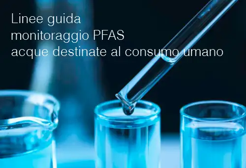 Linee guida monitoraggio PFAS