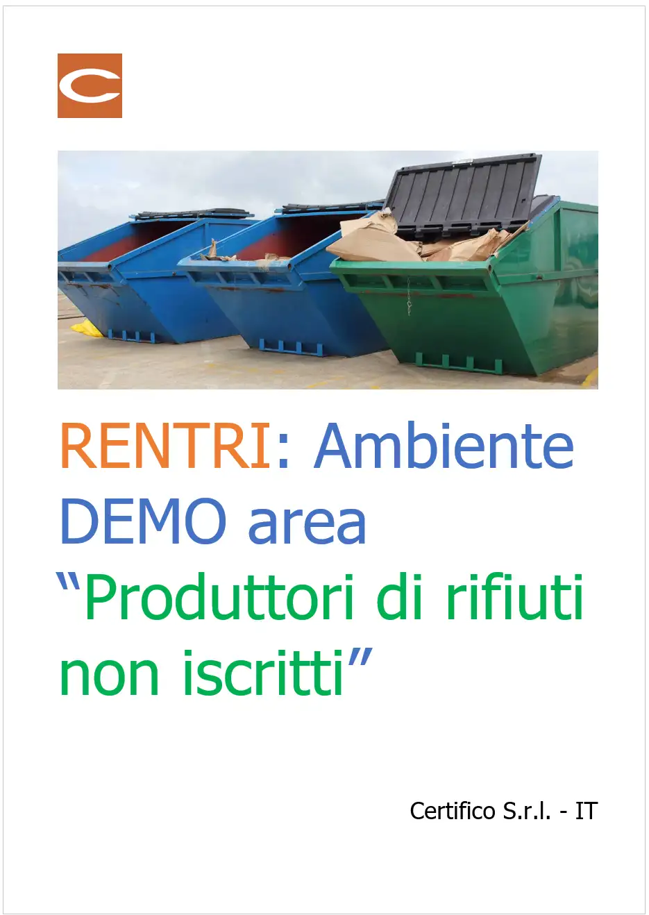 RENTRI Ambiente DEMO area Produttori di rifiuti non iscritti RENTRI Ambiente DEMO area Produttori di rifiuti non iscritti