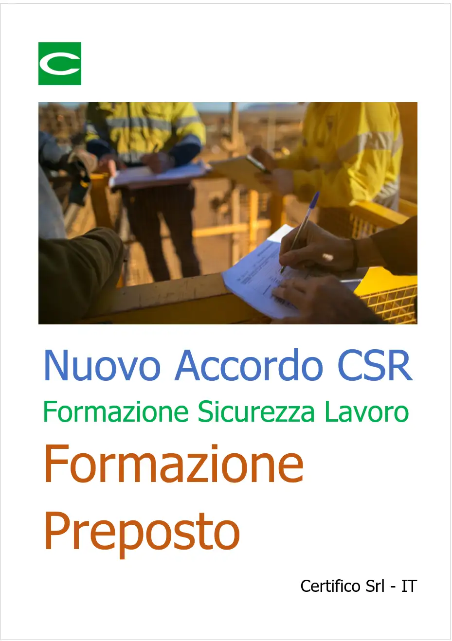 Nuovo Accordo CSR Formazione Sicurezza lavoro Formazione Preposto Nuovo Accordo CSR Formazione Sicurezza lavoro Formazione Preposto