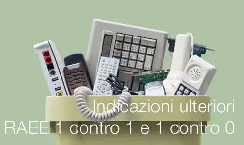 Indicazioni ulteriori modalit  semplificate  gestione dei RAEE 1 contro 1 e 1 contro 0